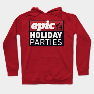 Epic Party 2 Hoodie